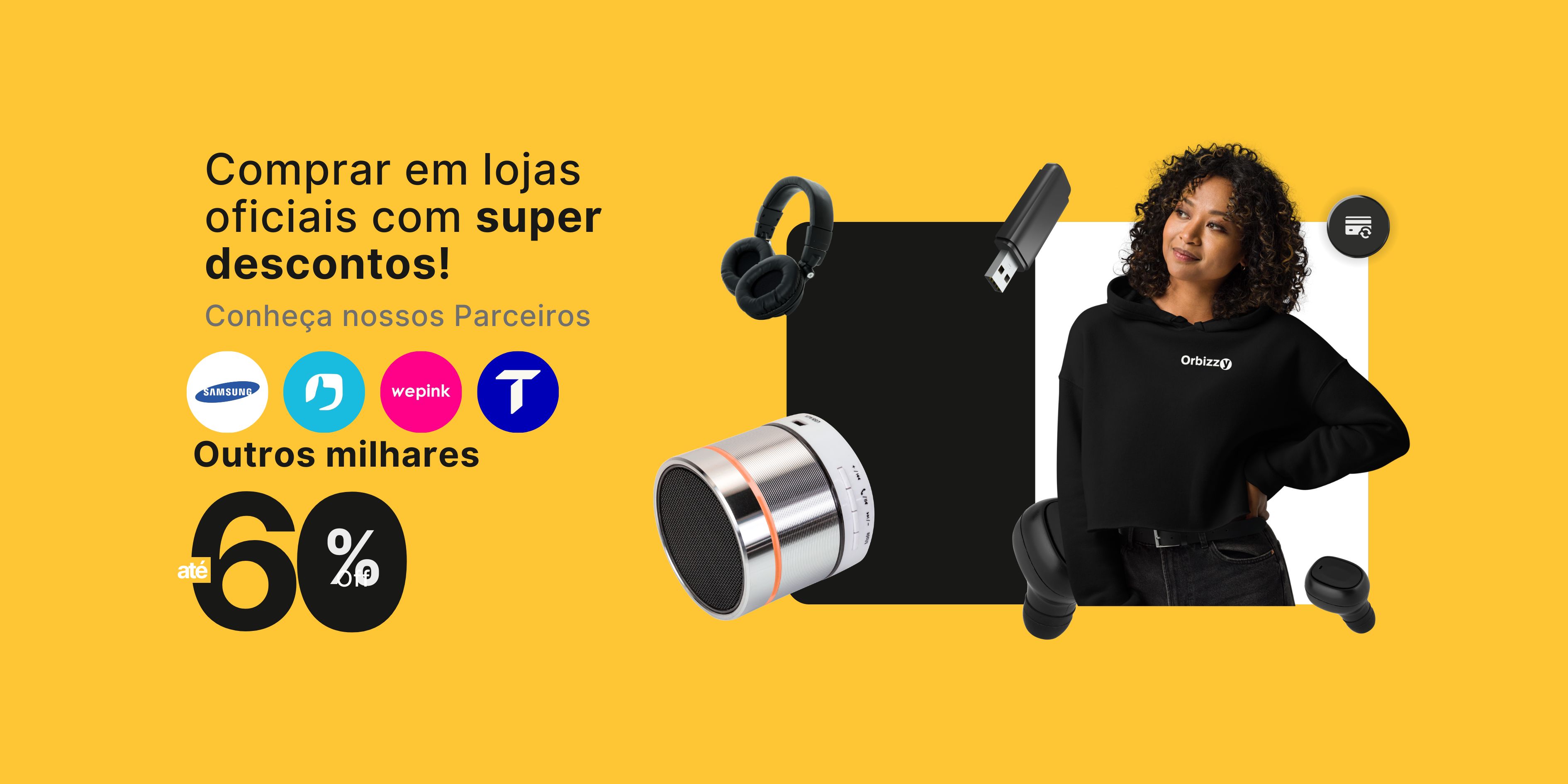 Promoção especial 7.7 na Orbizzy.